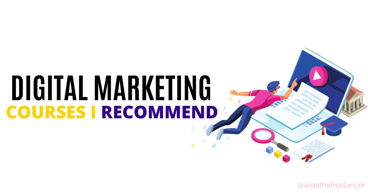 digital marketing courses recommendation winathefreelancer